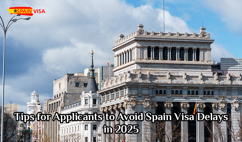 Spain Visa Delays